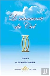 Le Manuscrit Du Ciel T.1