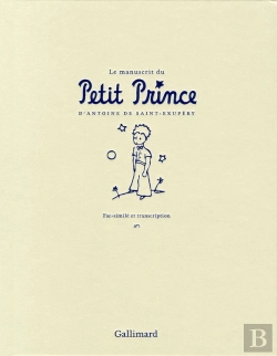 Bertrand.pt - Le Manuscrit Du Petit Prince ; Fac-Similé Et Transcription