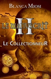 Le Manuscrit Ii - Le Collectionneur