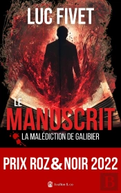 Le Manuscrit : La Malédiction De Galibier