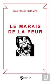 Le Marais De La Peur