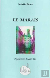 Le Marais : Organisation Du Cadre Bati