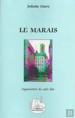 Bertrand.pt - Le Marais : Organisation Du Cadre Bati