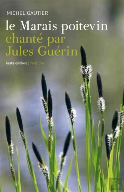Bertrand.pt - Le Marais Poitevin Chanté Par Jules Guérin