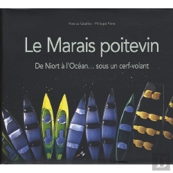 Bertrand.pt - Le Marais Poitevin De Niort À L'Océan...Sous Un Cerf-Voalnt