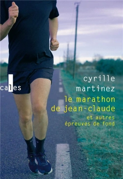 Bertrand.pt - Le Marathon De Jean-Claude Et Autres Épreuves De Fond