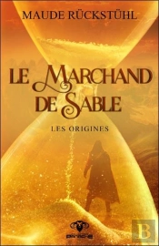 Le Marchand De Sable - Les Origines