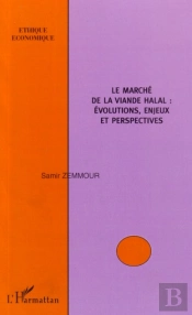 Le Marché De La Viande Halal : Évolutions, Enjeux Et Perspectives