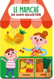 Le Marché De Mon Quartier
