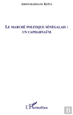 Bertrand.pt - Le Marché Politique Sénégalais : Un Capharnaüm