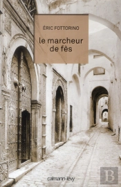 Le Marcheur De Fès