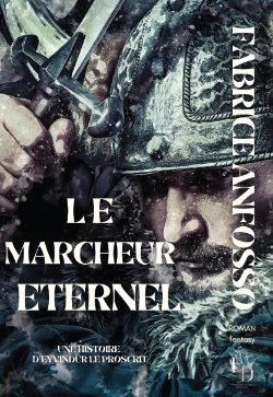 Bertrand.pt - Le Marcheur Éternel : Une Histoire D'Eyvindur Le Proscrit