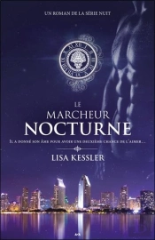 Le Marcheur Nocturne T.1