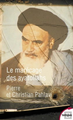 Bertrand.pt - Le Marécage Des Ayatollahs