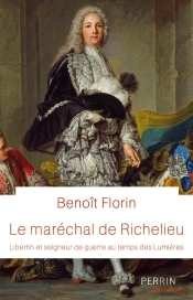Le Maréchal De Richelieu