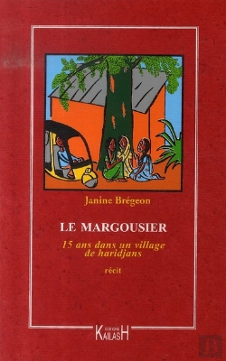 Bertrand.pt - Le Margousier, 15 Ans Dans Un Village De Haridjans