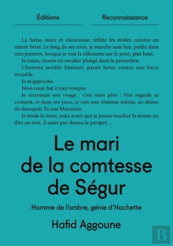 Bertrand.pt - Le Mari De La Comtesse De Ségur : Homme De L'Ombre, Génie D'Hachette
