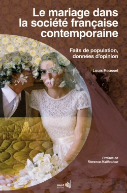 Bertrand.pt - Le Mariage Dans La Société Française Contemporaine