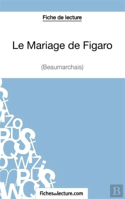 Bertrand.pt - Le Mariage De Figaro De Beaumarchais : Analyse Complète De L'Oeuvre