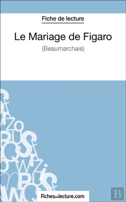 Bertrand.pt - Le Mariage De Figaro De Beaumarchais (Fiche De Lecture)