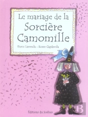 Le Mariage De La Sorciere Camomille