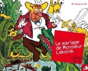 Le Mariage De Monsieur Lakonik