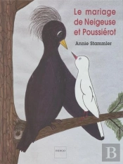 Le Mariage De Neigeuse Et Poussierot Le Corbeau