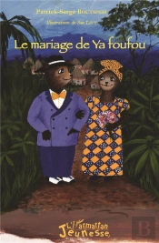 Le Mariage De Ya Foufou