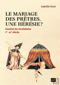 Bertrand.pt - Le Mariage Des Prêtres, Une Hérésie ? Genèse Du « Nicolaïsme » : Ier-Xie Siècle