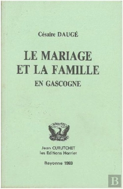 Bertrand.pt - Le Mariage Et La Famille En Gascogne - T2