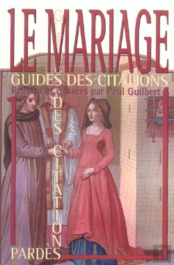 Bertrand.pt - Le Mariage ; Guide Des Citations
