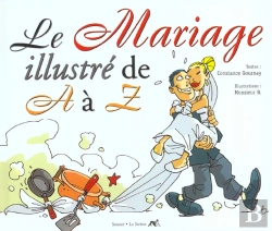 Bertrand.pt - Le Mariage Illustre De A A Z ; Edition 2001