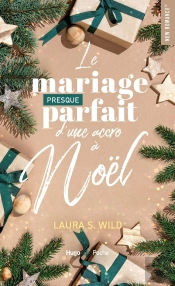 Le Mariage Presque Parfait D'Une Accro À Noël