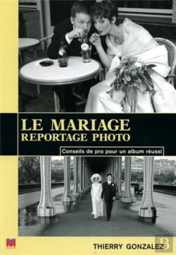 Bertrand.pt - Le Mariage, Reportage Photo ; Conseils De Pro Pour Un Album Réussi