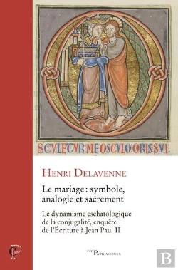 Bertrand.pt - Le Mariage - Symbole, Analogie Et Sacrement