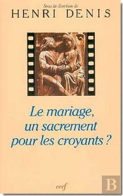 Le Mariage Un Sacrement