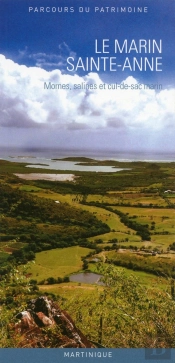 Le Marin, Sainte-Anne ; Mornes, Salines Et Cul-De-Sac Marin