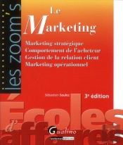 Le Marketing - 3e Edition