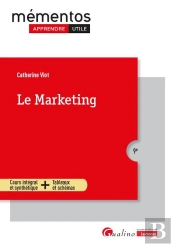 Le Marketing : Cours Intégral Et Synthétique + Tableaux Et Schémas (9e Édition)