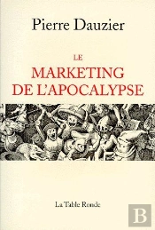 Le Marketing De L'Apocalypse