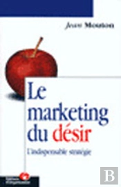 Le Marketing Du Desir