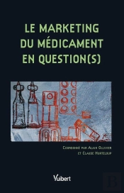 Le Marketing Du Médicament En Question(S)