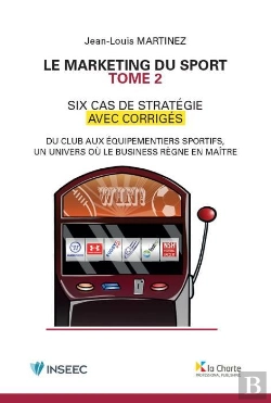 Bertrand.pt - Le Marketing Du Sport - 6 Cas De Strategie - Tome 1