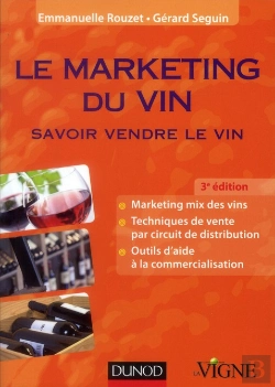 Bertrand.pt - Le Marketing Du Vin ; Savoir Vendre Le Vin (3e Édition)