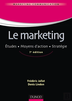 Bertrand.pt - Le Marketing ; Études, Moyens D'Actions, Stratégie (7e Édition)