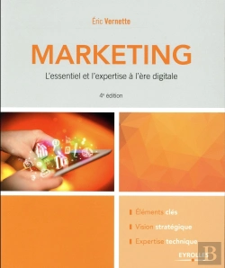Bertrand.pt - Le Marketing ; L'Essentiel Et L'Expertise À L'Ère Digitale (4e Édition)