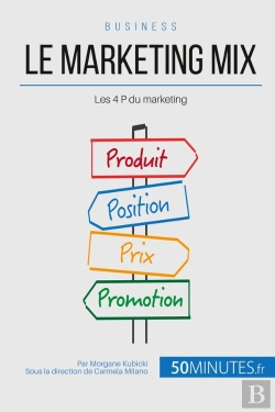 Bertrand.pt - Le Marketing Mix Et Les 4 P Du Marketing ; Comment Déterminer Une Stratégie De Prix ?
