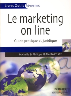 Bertrand.pt - Le Marketing On Line ; Guide Pratique Et Juridique