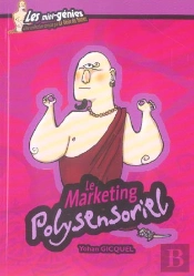 Le Marketing Polysensoriel