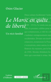 Le Maroc En Quête De Liberté : Un Récit Familial
